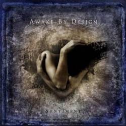 Awake By Design : Sentiment